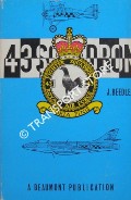 Book cover of 43 Squadron: Royal Flying Corps, Royal Air Force - The History of the Fighting Cocks 1916 - 1984 by BEEDLE, J. 